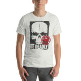 Be Deadly - Blade Bastards Unisex-T-Shirt