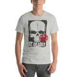 Be Deadly - Blade Bastards Unisex-T-Shirt