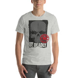 Be Deadly II Blade Bastards Unisex-T-Shirt