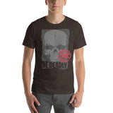 Be Deadly II Blade Bastards Unisex-T-Shirt