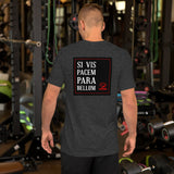 Virtus Si Vis Back Unisex-T-Shirt