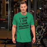 I Live Again Kurzärmeliges Unisex-T-Shirt