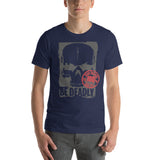 Be Deadly - Blade Bastards Unisex-T-Shirt