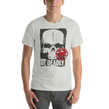 Be Deadly - Blade Bastards Unisex-T-Shirt