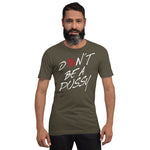 FJ Dont Be A Pussy Kurzärmeliges Unisex-T-Shirt