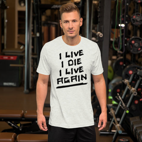 I Live Again Kurzärmeliges Unisex-T-Shirt
