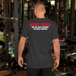 Krav Maga RSC Bad Things Kurzärmeliges Unisex-T-Shirt