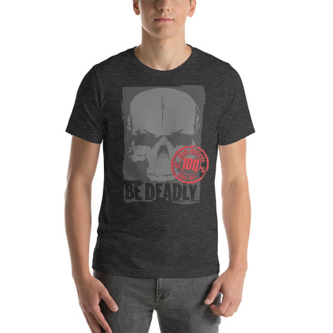 Be Deadly II Blade Bastards Unisex-T-Shirt