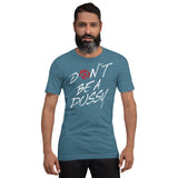 FJ Dont Be A Pussy Kurzärmeliges Unisex-T-Shirt