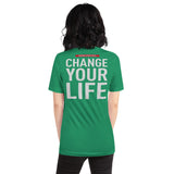 BSC Change Your Life Kurzärmeliges Unisex-T-Shirt