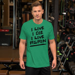 I Live Again Kurzärmeliges Unisex-T-Shirt