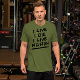 I Live Again Kurzärmeliges Unisex-T-Shirt